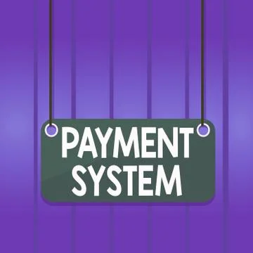 Writing note showing Payment System. Business photo showcasing a system used to 库存插图