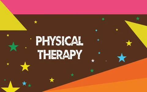 Writing note showing Physical Therapy. Business photo showcasing Treatment or Stock Illustration