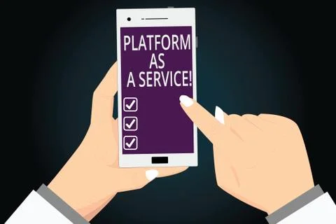 Writing note showing Platform As A Service. Business photo showcasing Mobile Stock Illustration