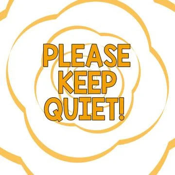 Writing note showing Please Keep Quiet. Business photo showcasing prevent Stock Illustration