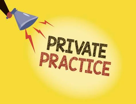 Writing note showing Private Practice. Business photo showcasing work of Stock Illustration