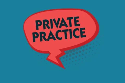 Writing note showing Private Practice. Business photo showcasing work of Stock Illustration