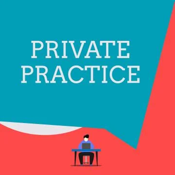 Writing note showing Private Practice. Business photo showcasing work of Stock Illustration