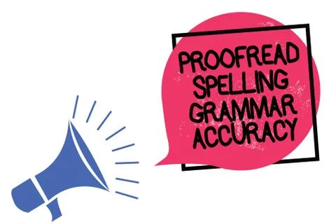 Writing note showing Proofread Spelling Grammar Accuracy. Business photo Stock Illustration