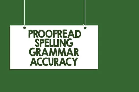 Writing note showing Proofread Spelling Grammar Accuracy. Business photo Stock Illustration