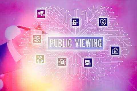 Writing note showing Public Viewing. Business photo showcasing Able to be seen Stock Photos