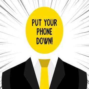 Writing note showing Put Your Phone Down. Business photo showcasing end Stock Illustration