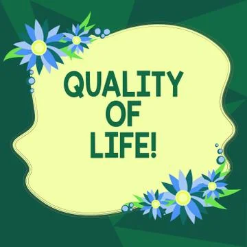 Writing note showing Quality Of Life. Business photo showcasing Being in good Illustration