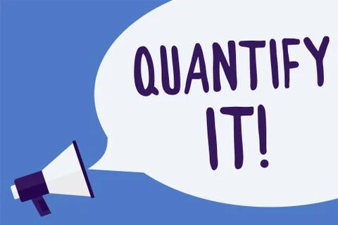 Writing note showing Quantify It. Business photo showcasing Measure the size or Ilustração Stock