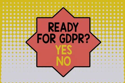 Writing note showing Ready For Gdpr Question Yes No. Business photo showcasing 스톡 일러스트
