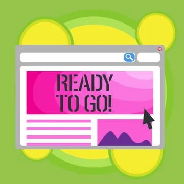 Writing note showing Ready To Go. Business photo showcasing Are you prepared for Stock Illustration