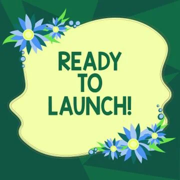 Writing note showing Ready To Launch. Business photo showcasing Prepared to Stock Illustration
