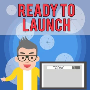 Writing note showing Ready To Launch. Business photo showcasing an event to Ilustração Stock