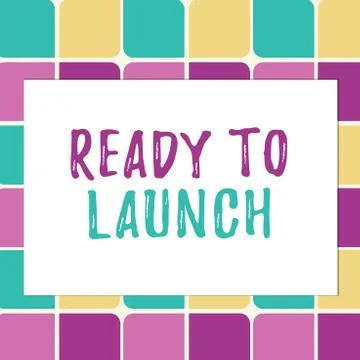 Writing note showing Ready To Launch. Business photo showcasing an event to Stock Illustration