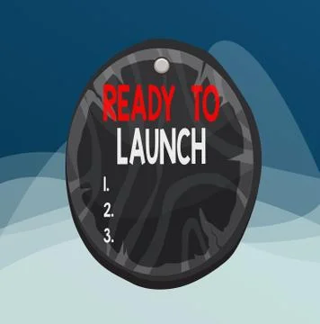 Writing note showing Ready To Launch. Business photo showcasing an event to Stock Illustration