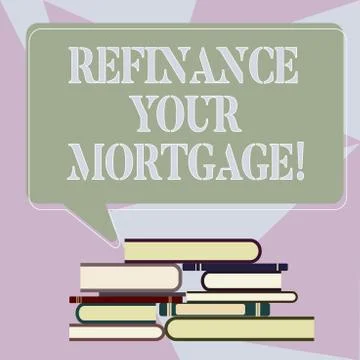 Writing note showing Refinance Your Mortgage. Business photo showcasing Ilustración de archivo