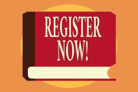 Writing note showing REGISTER NOW. Business photo showcasing To put information 스톡 일러스트