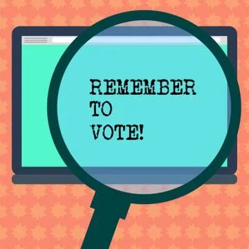Writing note showing Remember To Vote. Business photo showcasing do not forget Stock Illustration