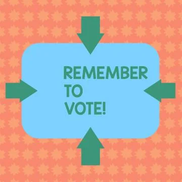 Writing note showing Remember To Vote. Business photo showcasing do not forget Stock Illustration