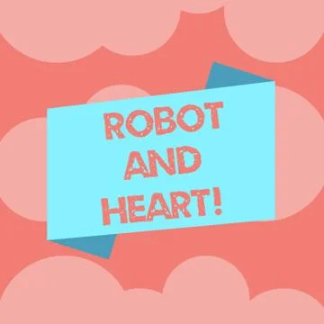 Writing note showing Robot And Heart. Business photo showcasing Sensitivity and Stock Illustration