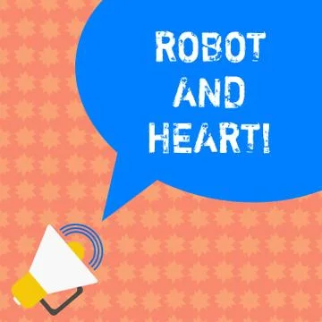 Writing note showing Robot And Heart. Business photo showcasing Sensitivity and Stock Illustration