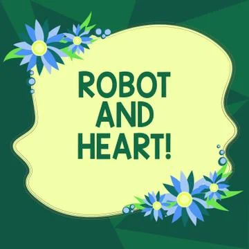 Writing note showing Robot And Heart. Business photo showcasing Sensitivity and Stock Illustration