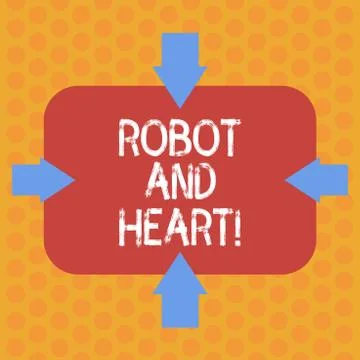Writing note showing Robot And Heart. Business photo showcasing Sensitivity and Stock Illustration
