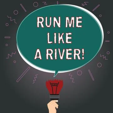 Writing note showing Run Me Like A River. Business photo showcasing Explore my Ilustração Stock
