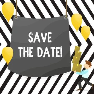 Writing note showing Save The Date. Business photo showcasing Remember not to Stock Illustration
