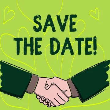 Writing note showing Save The Date. Business photo showcasing Remember not to Stock Illustration