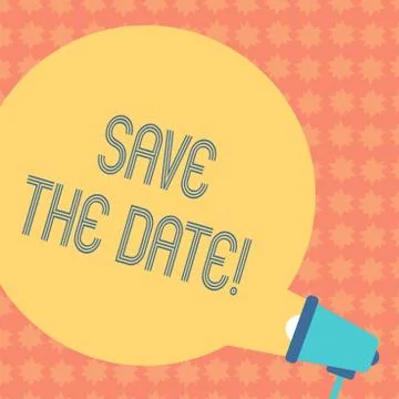 Writing note showing Save The Date. Business photo showcasing Remember not to Stock Illustration