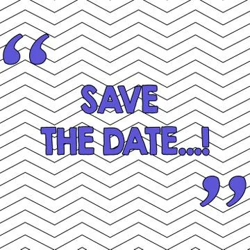 Writing note showing Save The Date.... Business photo showcasing remember Stock Illustration