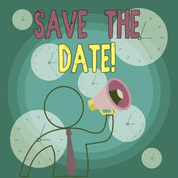 Writing note showing Save The Date. Business photo showcasing remember not Stock Illustration