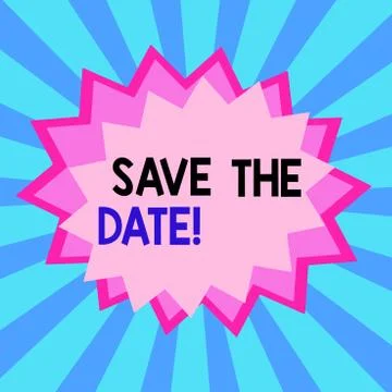 Writing note showing Save The Date. Business photo showcasing remember not Stock Illustration