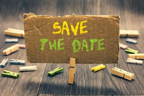 Writing note showing Save The Date. Business photo showcasing Systematized Stock Photos