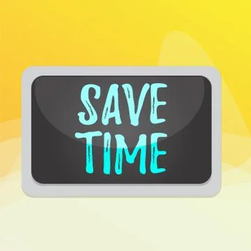Writing note showing Save Time. Business photo showcasing to do something more Illustrazione stock