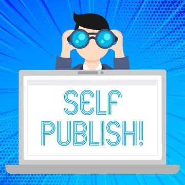 Writing note showing Self Publish. Business photo showcasing writer publish p Stock Illustration