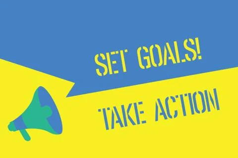 Writing note showing Set Goals Take Action. Business photo showcasing Act on a Stock Illustration