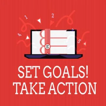 Writing note showing Set Goals Take Action. Business photo showcasing Act on a Stock Illustration