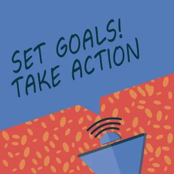 Writing note showing Set Goals Take Action. Business photo showcasing Act on a Stock Illustration