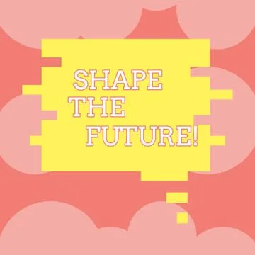 Writing note showing Shape The Future. Business photo showcasing Looking Forward Illustrazione stock