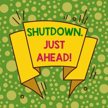 Writing note showing Shutdown Just Ahead. Business photo showcasing closing 库存插图