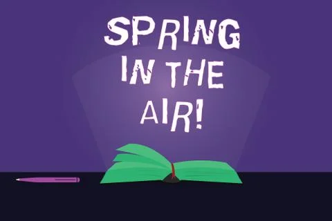 Writing note showing Spring In The Air. Business photo showcasing Natural Illustrazione stock
