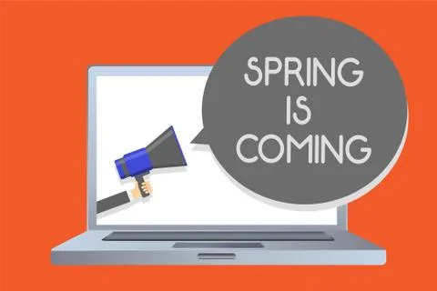 Writing note showing Spring Is Coming. Business photo showcasing After winter Stock Illustration