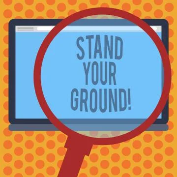 Writing note showing Stand Your Ground. Business photo showcasing maintain ones イラスト素材