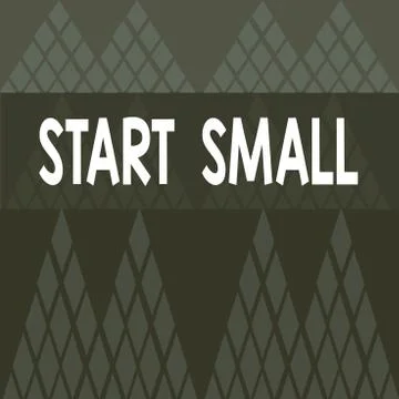 Writing note showing Start Small. Business photo showcasing Small medium 스톡 일러스트