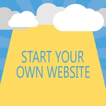 Writing note showing Start Your Own Website. Business photo showcasing serve as 스톡 일러스트