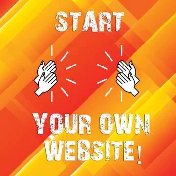 Writing note showing Start Your Own Website. Business photo showcasing Serve as 스톡 일러스트