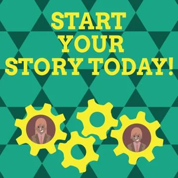 Writing note showing Start Your Story Today. Business photo showcasing work hard Stock Illustration
