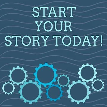 Writing note showing Start Your Story Today. Business photo showcasing work h Stock Illustration